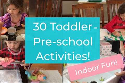 30 Toddler/Preschool Activities! How to Keep 1-4 Year Olds Entertained At Home