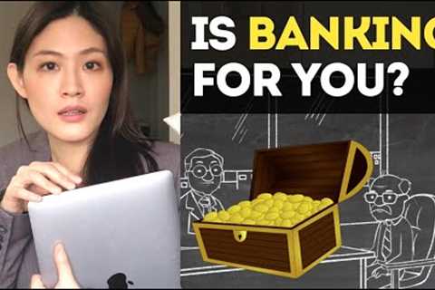 WORKING IN BANKING: 12 GREAT THINGS AND THE FLIP SIDE | Multiple Careers