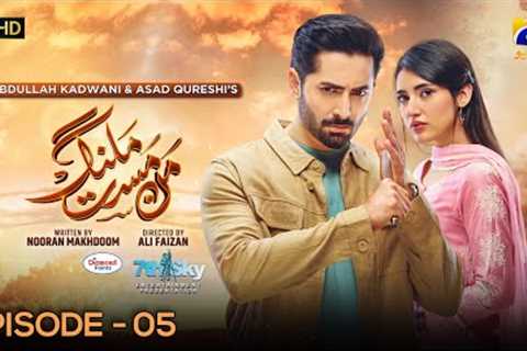 Mann Mast Malang Episode 05 - [Eng Sub] - Digitally Presented by Diamond Paints - 1st March 2025