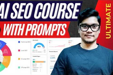 All-In-One AI SEO COURSE (2025) With Prompts | AI For SEO | AI SEO Strategies, Prompts &amp; Tools