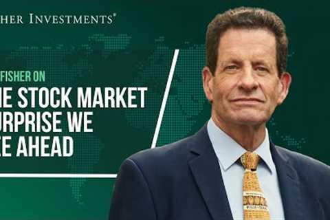 The Stock Market Surprise We See Ahead