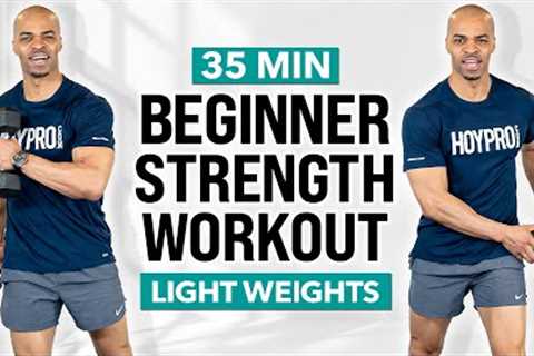 35 MIN Full Body Dumbbell Workout for Beginners - Beginner Strength Training with Light Weights