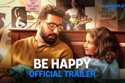 Be Happy - Official Trailer | Prime Video India