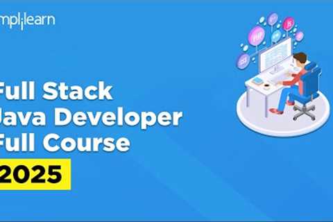 Full Stack Java Developer Course | Full Stack Java Developer Tutorial for Beginners | Simplilearn
