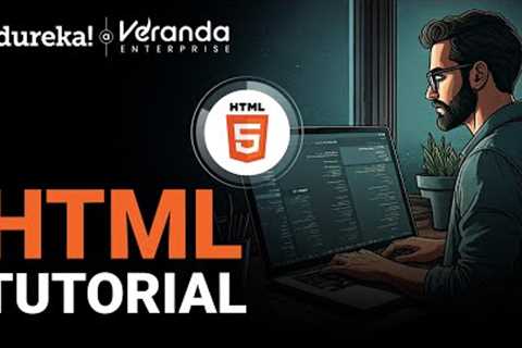 HTML Tutorial for Beginners | HTML Tutorial 2025 | Learn HTML for Beginners | Edureka