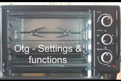 OTG - All about Settings &amp; Functions | Beginner's Guide | Baking essentials | Prestige POTG..