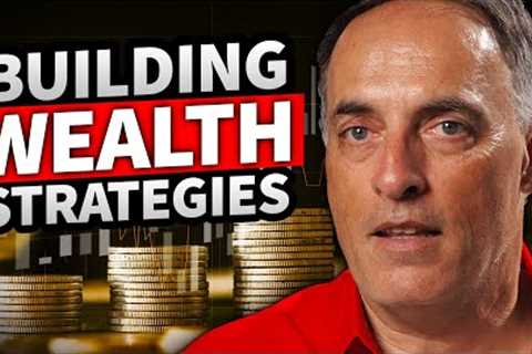 10+ Wealth  Building Strategies That Will Change Your Life
