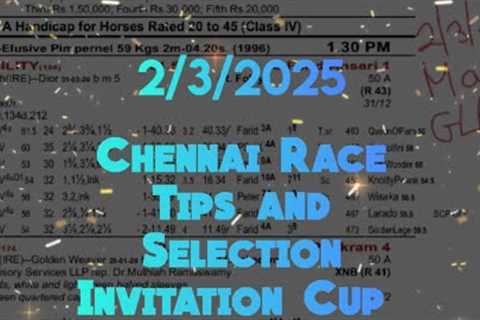 Chennai Race Tips and Selection || The HPSL Royal Arion Indian Turf Invitation Cup (Gr.1)
