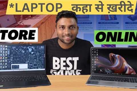 Online vs Offline Laptop Buying tips 2023 [My experience]