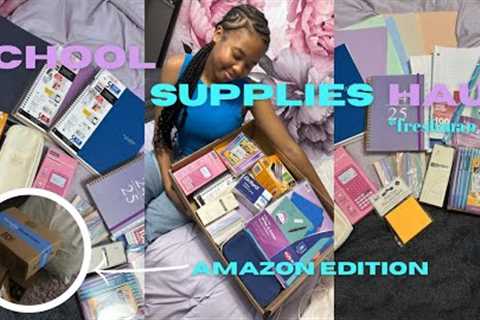 SCHOOL SUPPLIES HAUL *freshman year of high school*★|| amazon eddition✫彡|| Kennedy Rice