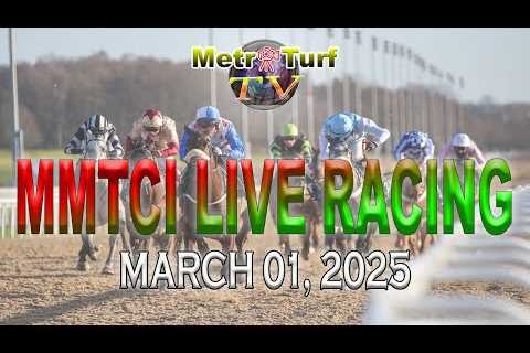 01 March 2025 | Philippines Horse Racing Live | Metro Manila Turf Club Inc.