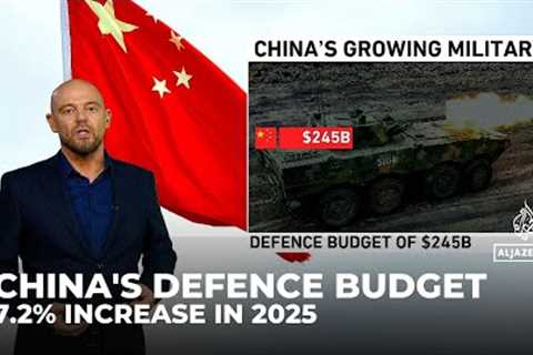 China boosts defence budget to $245B, builds military might with AI, drones and world's largest navy