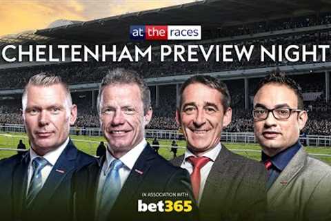 2025 Cheltenham Preview Show LIVE | attheraces.com