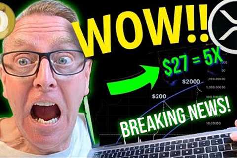 BREAKING XRP ETF NEWS TODAY! ($27 XRP)