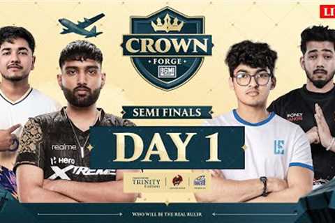 Crown Forge ~ Semi Final Day 1 | @GodLikeEsportss @JONATHANGAMINGYT @officialscoutop @goblinbgmi