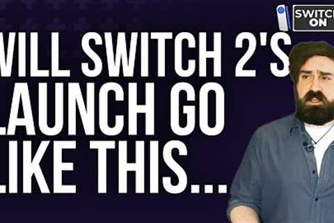 Will the Nintendo Switch 2's launch follow the previous console's? | Switch On Episode 1