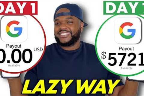 3.5 Lazy Ways To Make Money Online With Google ($170/Day) For Beginners