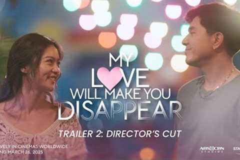 ‘My Love Will Make You Disappear’ International Trailer | Kim Chiu, Paulo Avelino