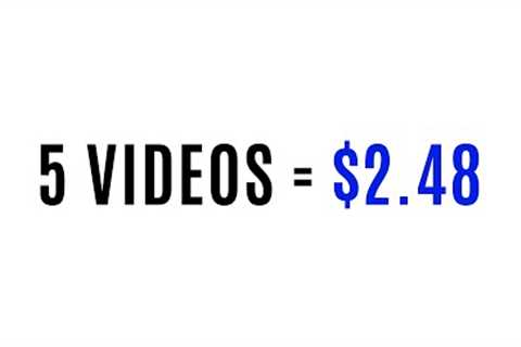 Earn $2.48 PER 5 YOUTUBE VIDEOS Watched - Make Money Online