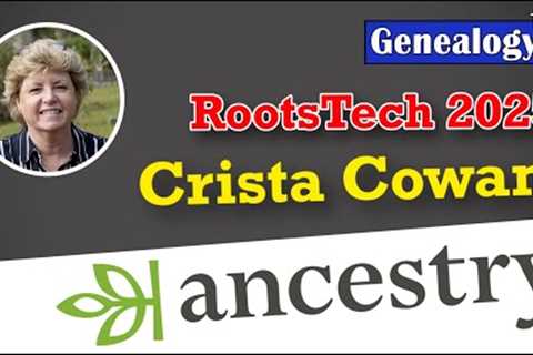 Ancestry’s New Features: Crista Cowan Interview at RootsTech 2025