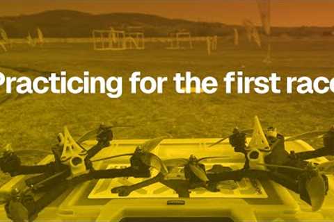 Practicing for the first race | fpv drone racing