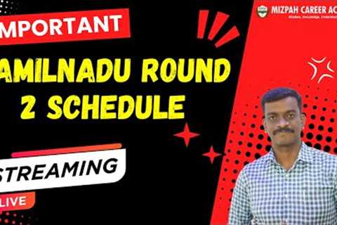 Live - Tamil Nadu Medical Counseling Round 2 Schedule - Mizpah Career Academy
