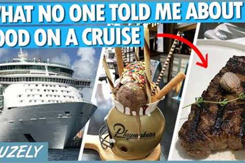 What I Wish I Knew About Food on a Cruise Before I Sailed