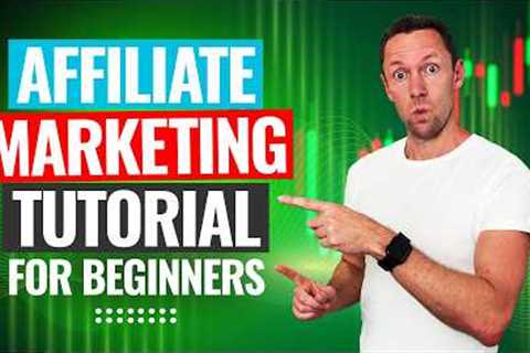 Affiliate Marketing Tutorial - How To Start Affiliate Marketing For Beginners in 2025!
