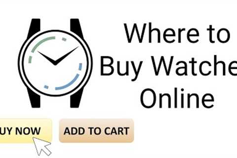 Where to Buy Watches Online