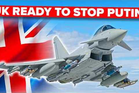 Even US STUNNED As UK Plans to Send EUROFIGHTERS to Ukraine