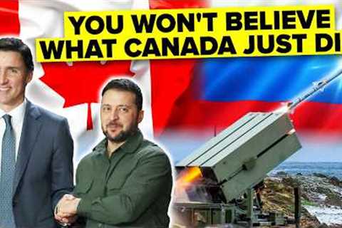 Canada Just Made Sure Russia REGRETS Invading Ukraine