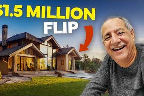 How to Flip a $1.5M House and Walk Away with $286K | 7FF Podcast