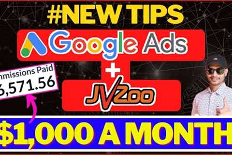JVZoo Affiliate Marketing Tutorial with Paid Traffic || (Google Ads = $1,000/Month)
