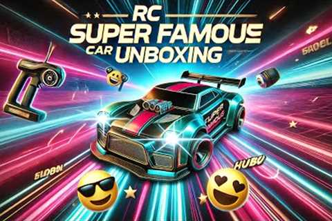 Rc 3D Famous Car Unboxing || Remote Control Car || Remote Car Unboxing || Super Car Unboxing