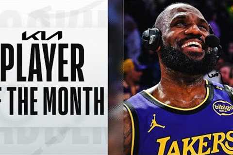 LeBron James Is The Kia NBA Western Conference Player of the Month #KiaPOTM