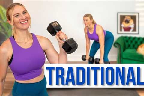 30 min. Traditional Full Body Strength Training Workout | Build Muscle with Dumbbells