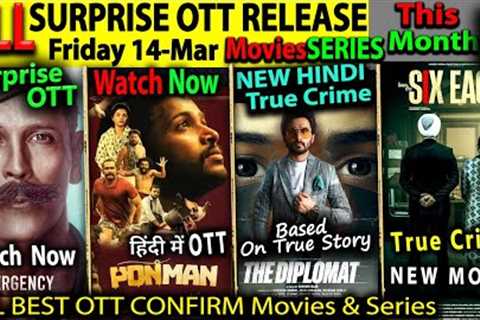 SURPRISE Friday NEW Hindi OTT Release Date 14 Mar l OTT Web-Series Movies Leaked, PonMan, Diplomat