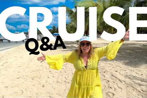 New to cruising? We answer your cruise questions, LIVE!
