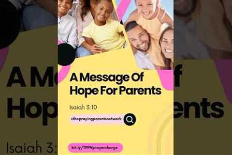 Hope and strength for all parents #parents #parenting #christianparenting