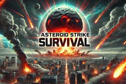 How to Survive an Asteroid Strike – A City-Buster Impact Survival Guide
