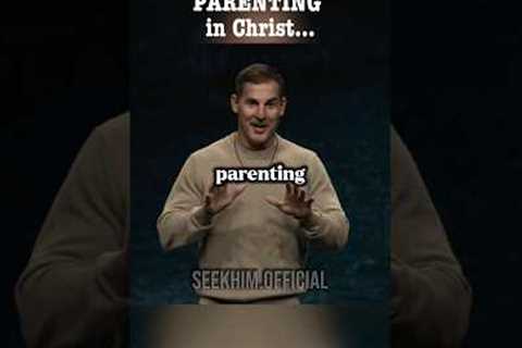 3 Parenting Mistakes You Might Be Making – Chris Groeschel