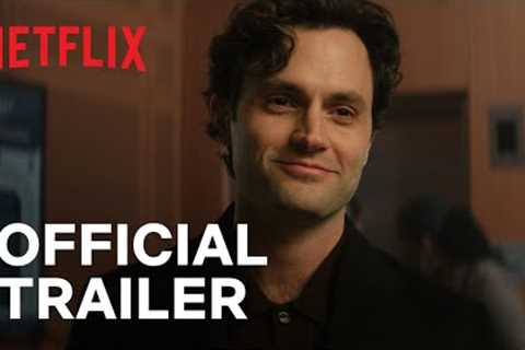 YOU: Season 5 | Official Trailer | Netflix