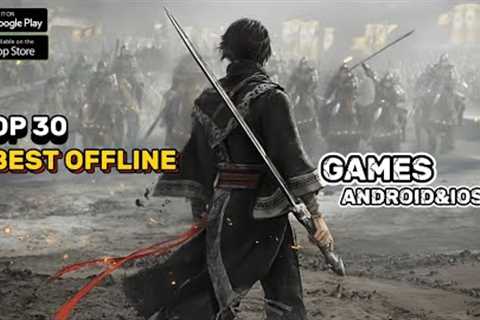 Top 30 Best OFFLINE Games for Android and IOS | Best High Graphics HD Games of December 2024