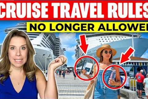9 NEW Cruise Travel Rules, Policies &amp; Changes in Effect Now