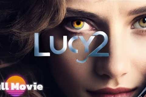 Lucy 2 Full Movie (2025) | Scarlett Johansson Returns with Mind-Blowing Action &amp; Thrills |..