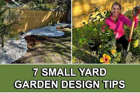 7 Small Yard Garden Design Tips!