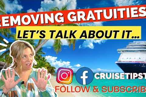CRUISE GRATUITIES! Let's cover this taboo topic!