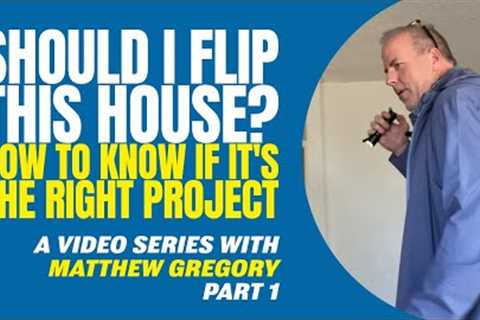 Should I Flip This House?