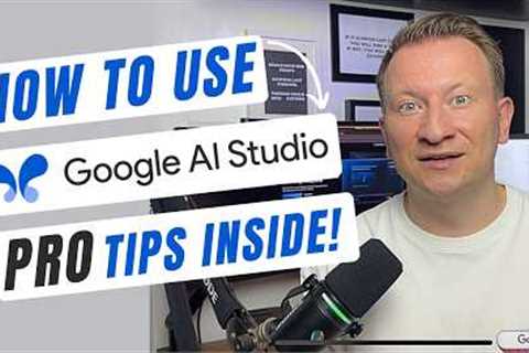Google AI Studio Tutorial for Beginners: Master it in 10 Minutes!