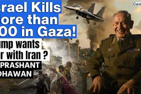 ISRAEL BOMBS GAZA | 400 + DEAD AFTER US APPROVES ATTACK